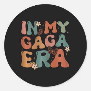 In My Gaga Era Birthday Gaga Matching Family Mothe Classic Round Sticker