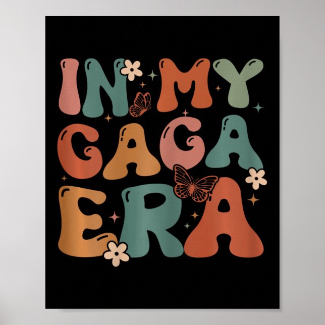 In My Gaga Era Birthday Gaga Matching Family Mothe Poster (Front)