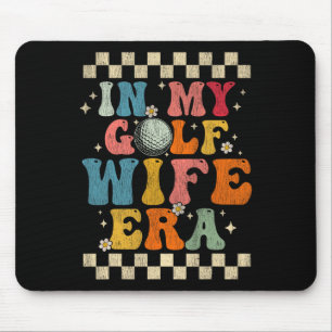 In My Golf Wife Era Retro Groovy Gift Golf Wife Mouse Mat