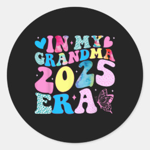 In My Grandma 2025 Era Funny Groovy New Grandma Mo Classic Round Sticker