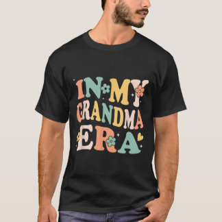 In My Grandma Era Funny Sarcastic Groovy Retro Mot T-Shirt