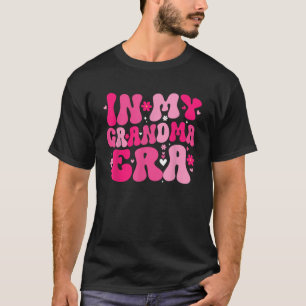 In My Grandma Era Mother s Day Expecting Baby Anno T-Shirt