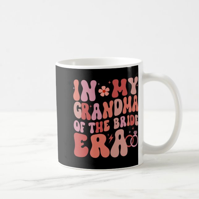 In My Grandma Of The Bride Era Groovy Wedding Day  Coffee Mug (Right)