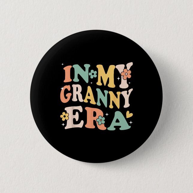 In My Granny Era Funny Sarcastic Groovy Retro Moth 6 Cm Round Badge (Front)