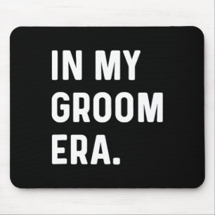 In My Groom Era - Wedding Bachelor Mouse Mat