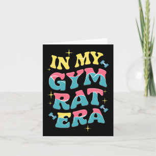 In My Gym Rat Era Groovy Fitness Bodybuilding Work Card