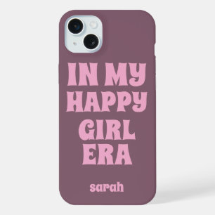 IN MY HAPPY GIRL ERA PERSONALIZED NAME AND TEXT iPhone 15 PLUS CASE