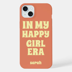 IN MY HAPPY GIRL ERA PERSONALIZED NAME AND TEXT iPhone 15 PLUS CASE