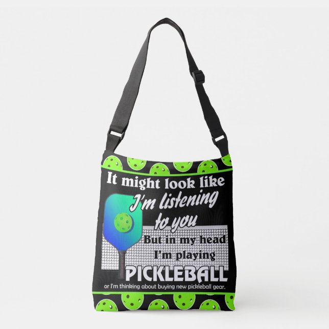 In My Head I'm Playing Pickleball Green Balls Crossbody Bag (Front)