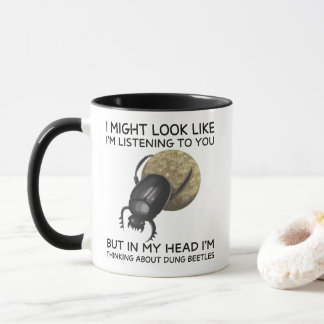 In My Head I'm Thinking About Dung Beetles Mug
