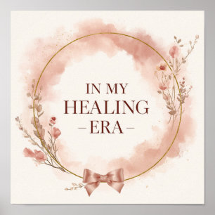 In My Healing Era Elegant Pink Self Love Poster