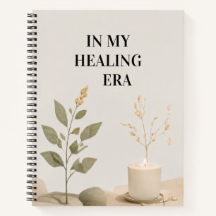 In My Healing Era Notebook