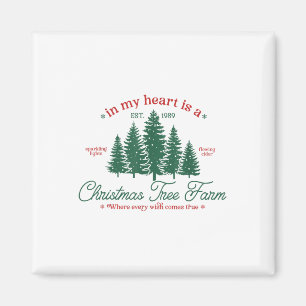 In My Heart Is A Christmas Tree Farm Fresh Christm Magnet