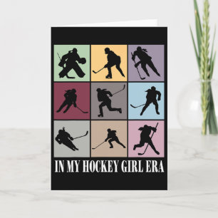 In My Hockey Girl Era Funny Hockey Girl Player Lov Card