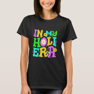 In My Holi Era Retro Groovy Festival of Colours In T-Shirt