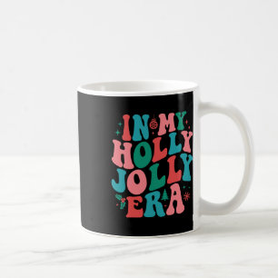 In My Holly Xmas Jolly Para Era Retro Christmas Jo Coffee Mug