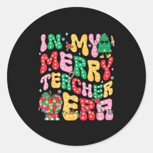 In My Holly Xmas Jolly Teacher Era Teacher Vibes C Classic Round Sticker