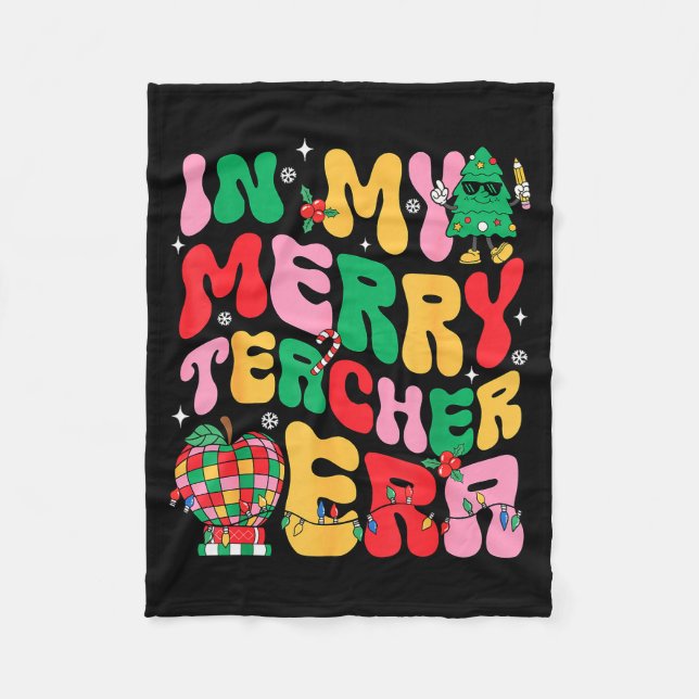 In My Holly Xmas Jolly Teacher Era Teacher Vibes C Fleece Blanket (Front)