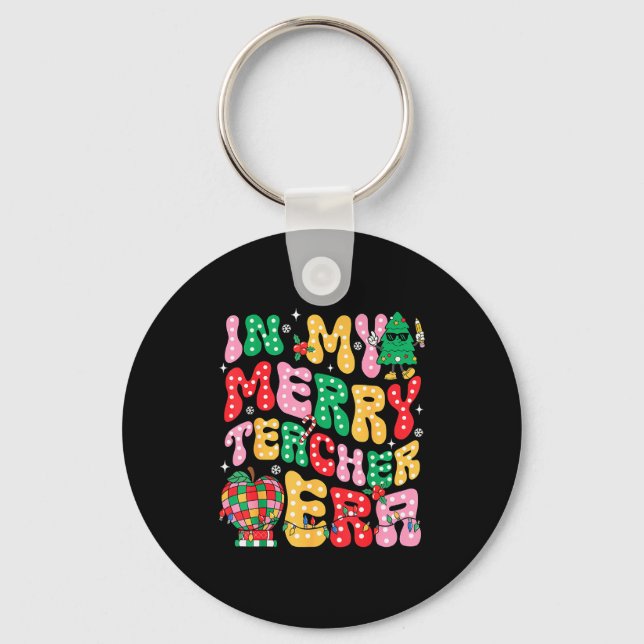 In My Holly Xmas Jolly Teacher Era Teacher Vibes C Key Ring (Front)