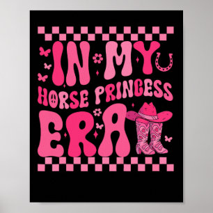 In My Horse Princess Era Horseck Riding Girls Retr Poster