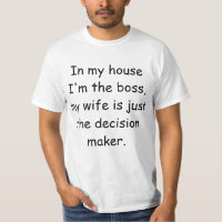 In my house I'm the boss