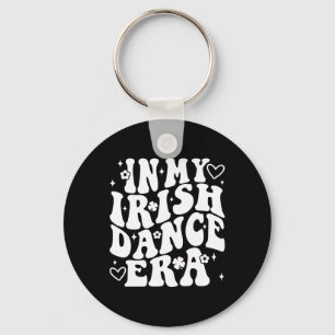 In My Irish Dance Era Groovy Shamrock Dancer St Pa Key Ring