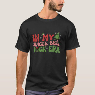 In My Jingle Bell Rock Era Groovy Christmas Tree P T-Shirt