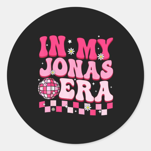 In My Jonas Era Funny Jonas Groovy 80's Men Women  Classic Round Sticker (Front)