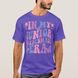 In My Junior Bridesmaid Era 1 T-Shirt
