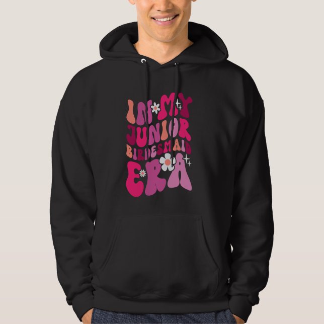 In My Junior Bridesmaid Era Wedding Party Bachelor Hoodie (Front)