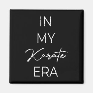 In My Karate Era 1  Magnet