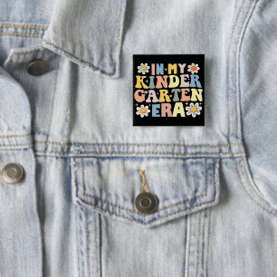 In My Kindergarten Era 15 Cm Square Badge