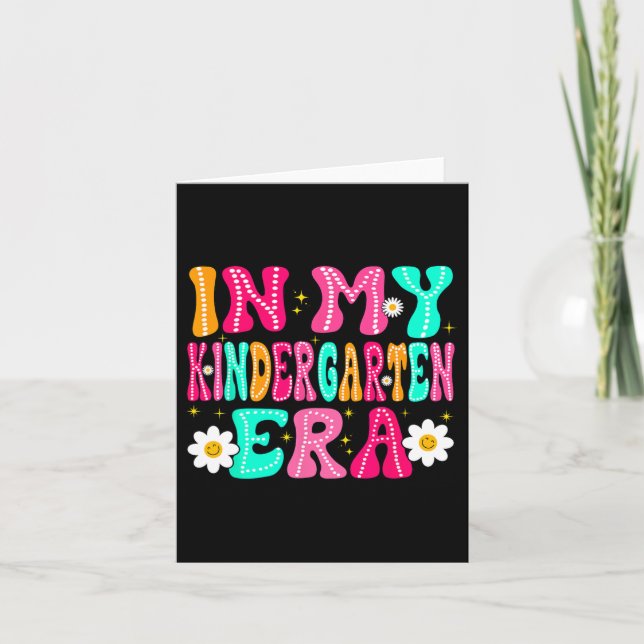 In My Kindergarten Era Back To School Kindergarten Card (Front)