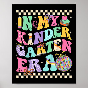 In My Kindergarten Era Cute Teacher Kid Back To Sc Poster