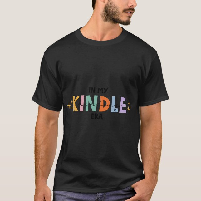 In My Kindle Era Bookish Aesthetic Pastel Colours T-Shirt (Front)