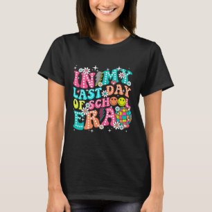 In My Last Day Of School Era Teacher Boys Girls He T-Shirt