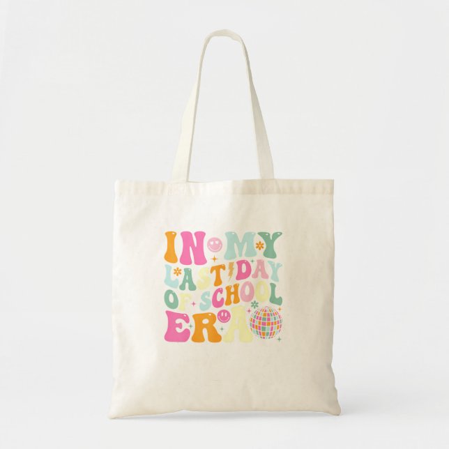 In My Last Day Of School Era Teacher Kids Graduati Tote Bag (Front)