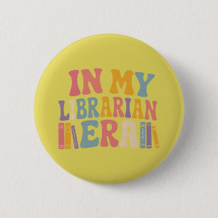 In My Librarian Era Retro Groovy Book Lover 6 Cm Round Badge