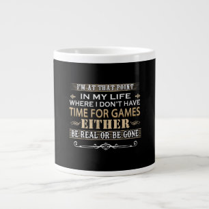In My Life Where I Don't Have Time For Game Either Large Coffee Mug