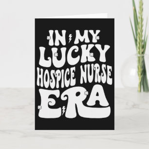 In My Lucky Hospice Nurse Era St Patricks Day Sham Card