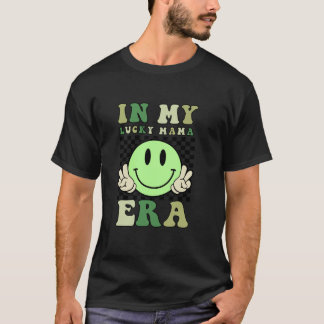 In My Lucky Mama Era St Patrick s Day Long Sleeve  T-Shirt