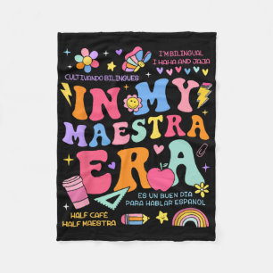 In My Maestra Era Cinco De Mayo Spanish Mexican Te Fleece Blanket