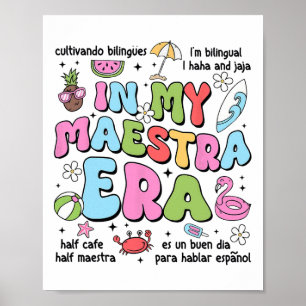 In My Maestra Era Spanish Bilingual Teacher Back T Poster