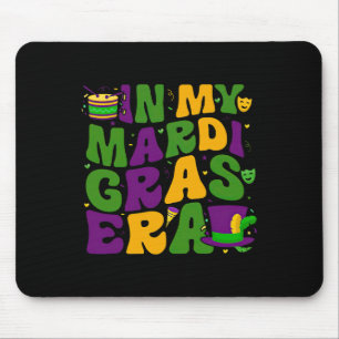 In My Mardi Gras Era Carnival Women Men Kids Mardi Mouse Mat