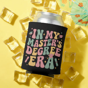 in My Master's Degree Era Graduation Master Degree Can Cooler