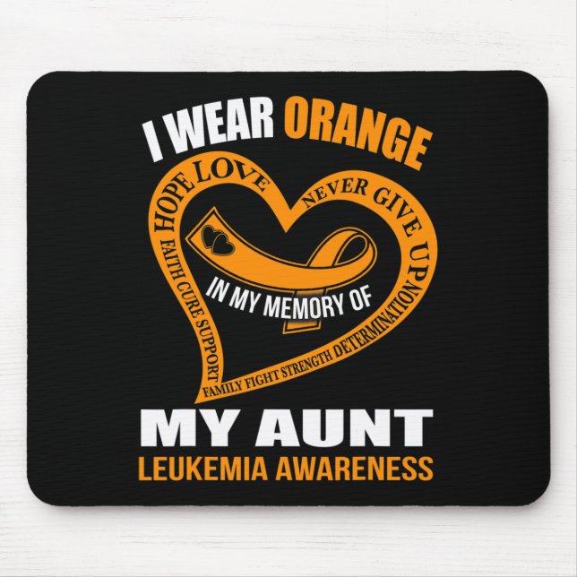 In my memory of my aunt LEUKEMIA AWARENESS  Mouse Mat (Front)