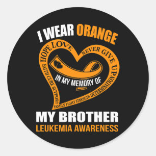 In my memory of my brother LEUKEMIA AWARENESS  Classic Round Sticker