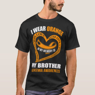 In my memory of my brother LEUKEMIA AWARENESS T-Shirt