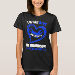 In my memory of my grandson ALOPECIA AWARENESS T-Shirt