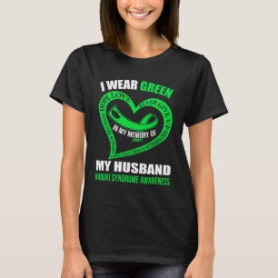 In my memory of my husband KABUKI SYNDROME AWARENE T-Shirt